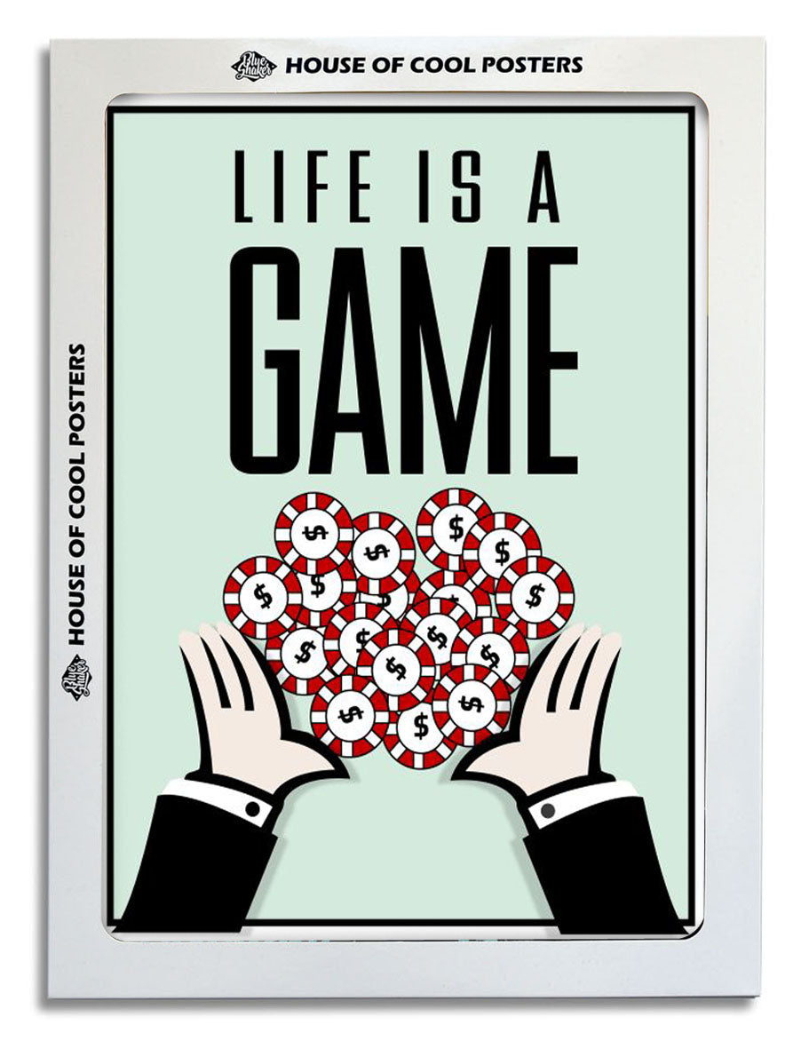 Life is a game-monopoly, print-BLUE SHAKER