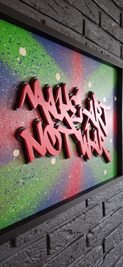 Make art not war