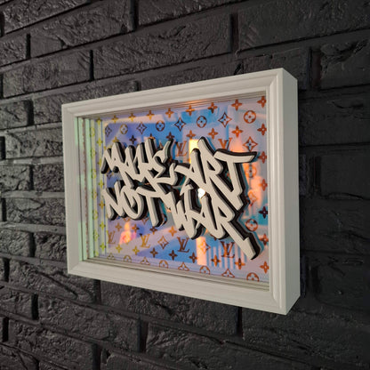 Make art not war - LED version