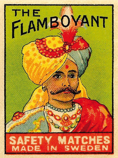 Safety Matches - The Flamboyant