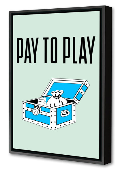 Pay to Play-monopoly, print-Canvas Print with Box Frame-40 x 60 cm-BLUE SHAKER