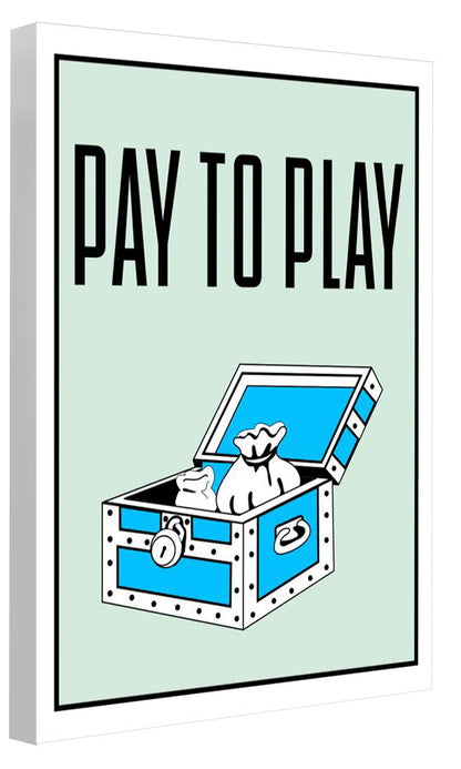 Pay to Play-monopoly, print-Canvas Print - 20 mm Frame-50 x 75 cm-BLUE SHAKER